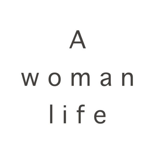 A woman life